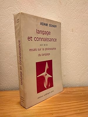 Langage et Connaissance suivi de Six Essais sur la philosophie du Langage