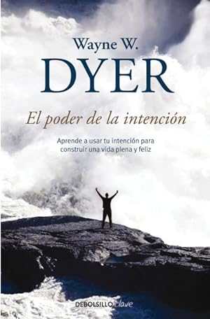 Imagen del vendedor de El poder de la intencin / The Power of Intention -Language: spanish a la venta por GreatBookPrices