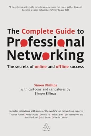 Seller image for Complete Guide to Professional Networking : The Secrets of Online and Offline Success for sale by GreatBookPrices