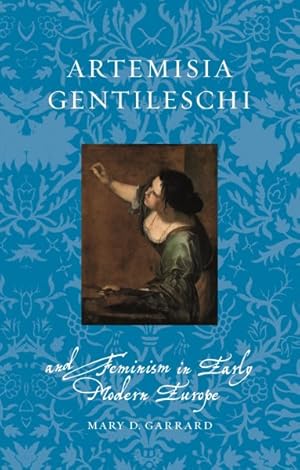 Image du vendeur pour Artemisia Gentileschi and Feminism in Early Modern Europe mis en vente par GreatBookPrices