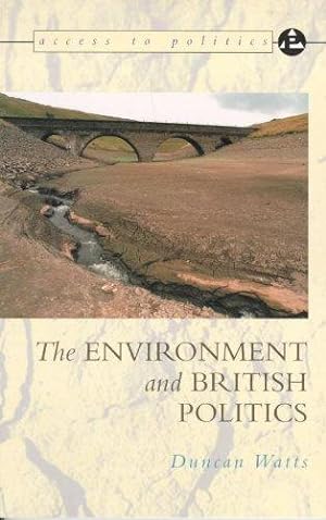 Seller image for Access to Politics: The Environment & British Politics for sale by WeBuyBooks 2