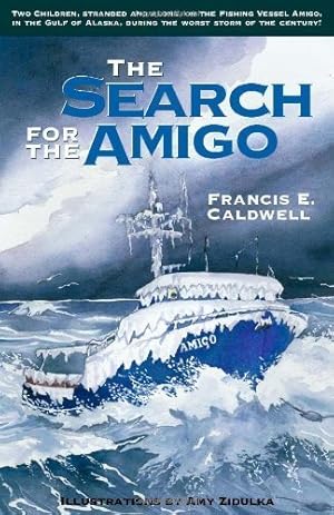Immagine del venditore per The Search for the Amigo venduto da -OnTimeBooks-