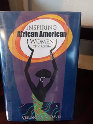 Seller image for Inspiring African American Women of Virginia for sale by Stone Soup Books Inc