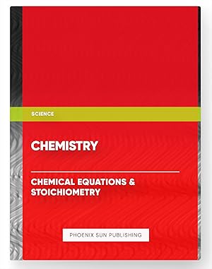 Seller image for Chemistry ? Chemical Equations & Stoichiometry for sale by PS PUBLISHIING