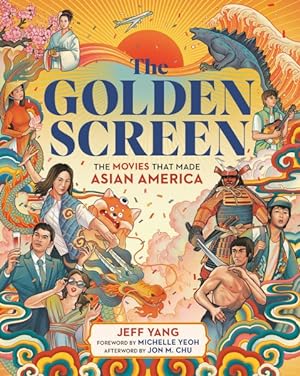 Seller image for Golden Screen : The Movies That Made Asian America for sale by GreatBookPrices