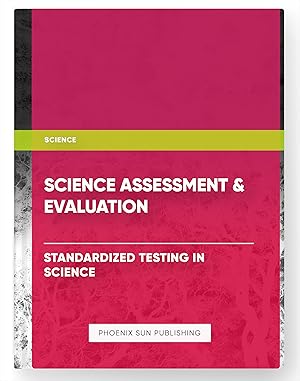 Imagen del vendedor de Science Assessment & Evaluation ? Standardized Testing in Science a la venta por PS PUBLISHIING