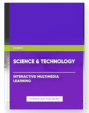 Imagen del vendedor de Science & Technology ? Interactive Multimedia Learning a la venta por PS PUBLISHIING