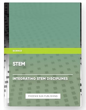 Seller image for STEM ? Integrating STEM Disciplines for sale by PS PUBLISHIING