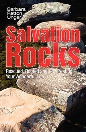 Bild des Verkufers fr Salvation Rocks: Rescued, Rooted and CoCreating Your Wonderful Life zum Verkauf von -OnTimeBooks-