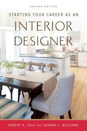 Seller image for Starting Your Career As an Interior Designer for sale by GreatBookPrices