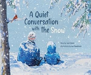 Seller image for Quiet Conversation With the Snow for sale by GreatBookPrices
