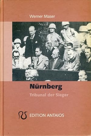 Bild des Verkufers fr Nrnberg. Tribunal der Sieger. zum Verkauf von Antiquariat Liberarius - Frank Wechsler