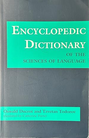 Bild des Verkufers fr Encyclopedic Dictionary of the Sciences of Language zum Verkauf von Dr.Bookman - Books Packaged in Cardboard