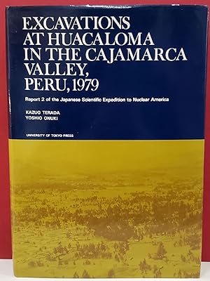 Excavations at Huacaloma in the Cajamarca Valley, Peru 1979