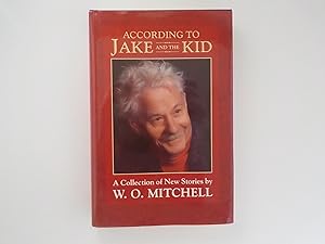 Seller image for According to Jake and the Kid (signed) for sale by Lindenlea Books