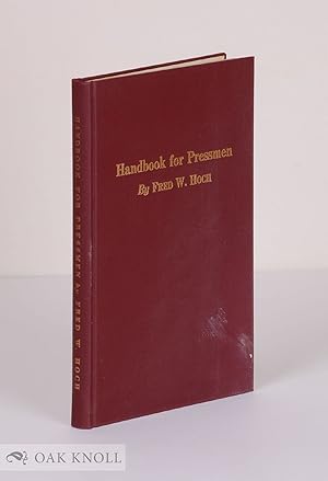 Seller image for HANDBOOK FOR PRESSMEN for sale by Oak Knoll Books, ABAA, ILAB