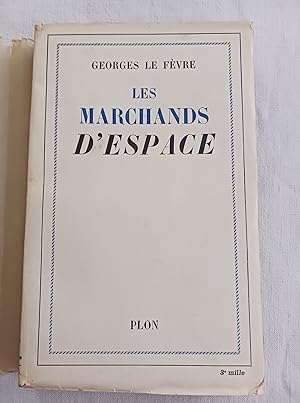 Seller image for LES MARCHANDS D'ESPACE for sale by Librairie RAIMOND