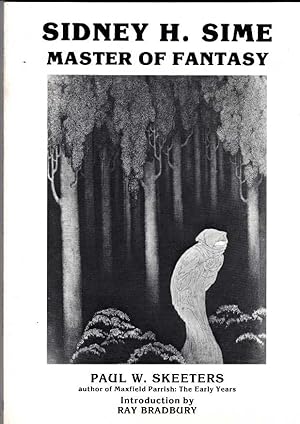 Seller image for Sidney H. Sime: Master of Fantasy for sale by Archer's Used and Rare Books, Inc.