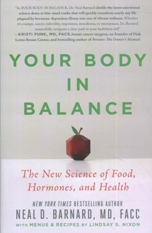 Imagen del vendedor de Your Body in Balance : The New Science of Food, Hormones, and Health a la venta por GreatBookPrices