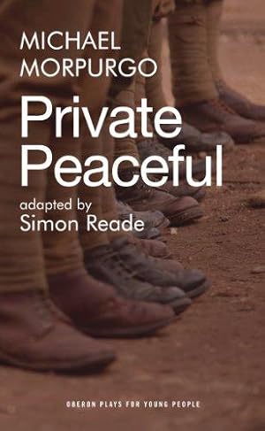Imagen del vendedor de Private Peaceful (Oberon Plays for Young People) a la venta por WeBuyBooks