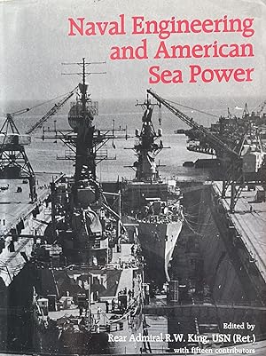 Naval Engineering and American Sea Power
