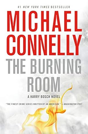 Image du vendeur pour The Burning Room (Harry Bosch) mis en vente par -OnTimeBooks-