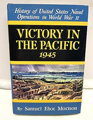 Bild des Verkufers fr Victory in the Pacific, 1945 (History of United States Naval Operations in World War II, Volume Fourteen) zum Verkauf von Prestonshire Books, IOBA