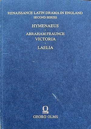 Seller image for Hymenaeus / Victoria / Laelia (Renaissance Latin Drama in England, Second Series) for sale by Object Relations, IOBA