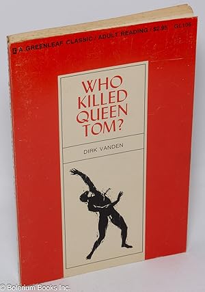 Imagen del vendedor de Who Killed Queen Tom a la venta por Bolerium Books Inc.