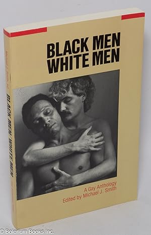 Seller image for Black Men/White Men: a gay anthology for sale by Bolerium Books Inc.