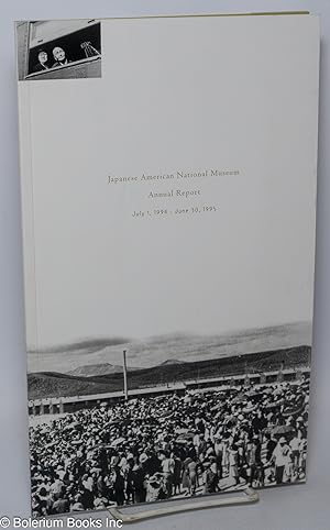 Imagen del vendedor de Japanese American National Museum: Annual Report, July 1, 1994 - June 30, 1995 a la venta por Bolerium Books Inc.