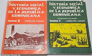 Historia social y economica de la republica dominicana; tomo 1: introduction a su estudio [y] tom...
