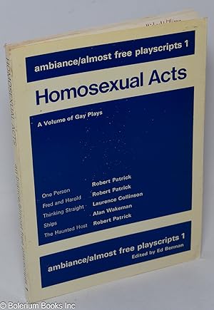 Seller image for Homosexual Acts: five short plays from the gay season at the Almost Free Theatre for sale by Bolerium Books Inc.