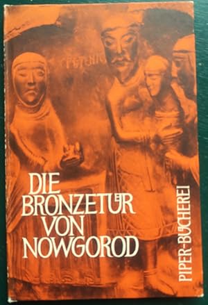 Imagen del vendedor de Die Bronzetr von Nowgorod. 45 Abbildungen.' a la venta por buch-radel