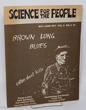 Science for the People: Vol. 9 No. 3, May-June 1977