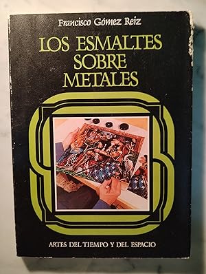 Imagen del vendedor de Los esmaltes sobre metales a la venta por Libros Nakens