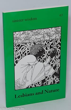 Image du vendeur pour Sinister Wisdom: #63: Winter 2004-2005; lesbians and nature mis en vente par Bolerium Books Inc.
