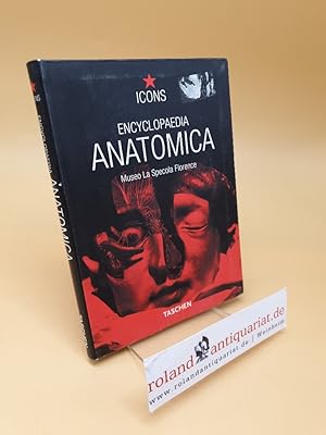 Image du vendeur pour Encyclopaedia anatomica ; a selection of anatomical wax models mis en vente par Roland Antiquariat UG haftungsbeschrnkt