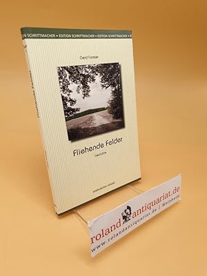 Seller image for Fliehende Felder ; Gedichte for sale by Roland Antiquariat UG haftungsbeschrnkt