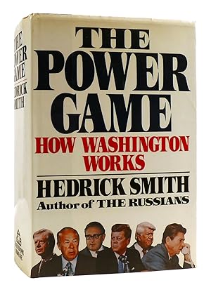 Seller image for THE POWER GAME - HOW WASHINGTON WORKS for sale by Rare Book Cellar
