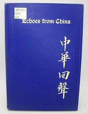 Echoes from China: The Story of My Life and Lectures