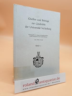 Bild des Verkufers fr Die Universitt Wrzburg und das erste vatikanische Konzil: 1. Teil: Wrzburger Professoren und Dozenten als Mitarbeiter und Gutachter vor Beginn des Konzils : Mit e. Anh. von Gutachten, Briefen u. ergnzenden Aktenstcken zum Verkauf von Roland Antiquariat UG haftungsbeschrnkt