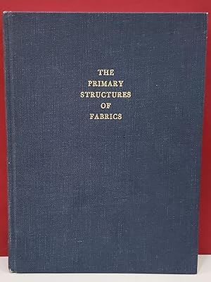 Seller image for The Primary Structures of Fabric: An Illustrated Classification for sale by Moe's Books