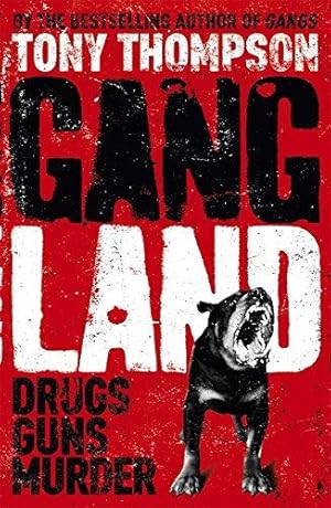 Seller image for Gang Land: From footsoldiers to kingpins, the search for Mr Big for sale by WeBuyBooks 2