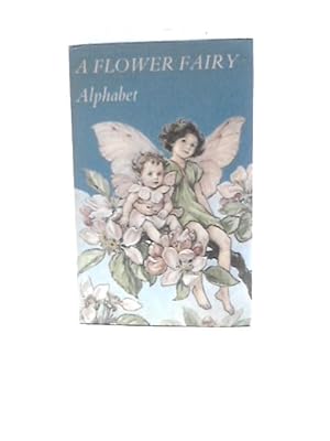 Seller image for Flower Fairy Alphabet for sale by World of Rare Books