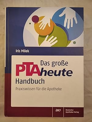 Bild des Verkufers fr Das groe PTA heute Handbuch. zum Verkauf von KULTur-Antiquariat