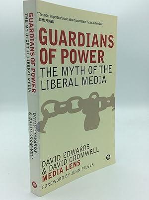 Seller image for GUARDIANS OF POWER: The Myth of the Liberal Media for sale by Kubik Fine Books Ltd., ABAA