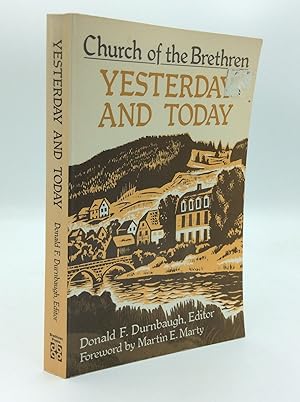 Image du vendeur pour CHURCH OF THE BRETHREN: Yesterday and Today mis en vente par Kubik Fine Books Ltd., ABAA