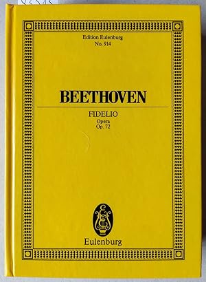 Imagen del vendedor de Fidelio. Opera. Op. 72. Edition Eulenburg No. 914. (Partitur und Stimmen) E. E. 4372. a la venta por Versandantiquariat Kerstin Daras