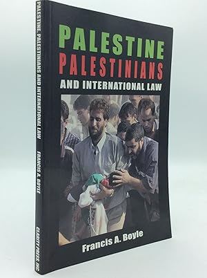 Seller image for PALESTINE, PALESTINIANS AND INTERNATIONAL LAW for sale by Kubik Fine Books Ltd., ABAA